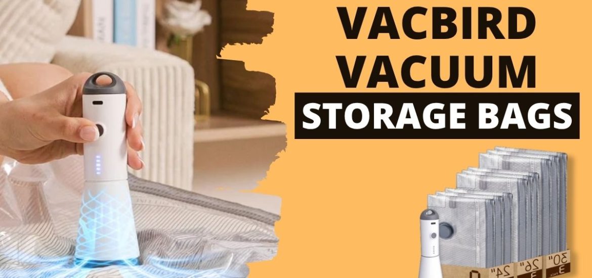 Vacbird Vacuum Storage Bags: The Ultimate Solution for Space Saving